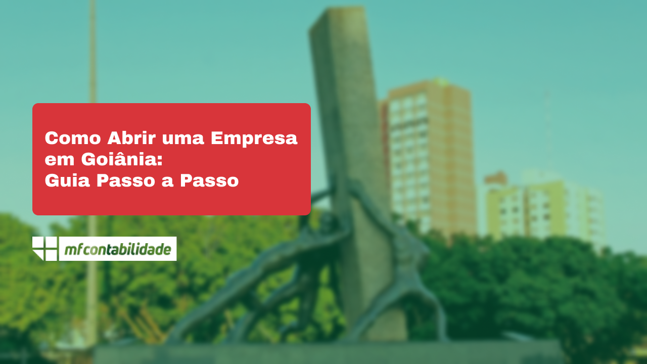 A MF Contabilidade te ajuda a abrir sua empresa em Goiânia