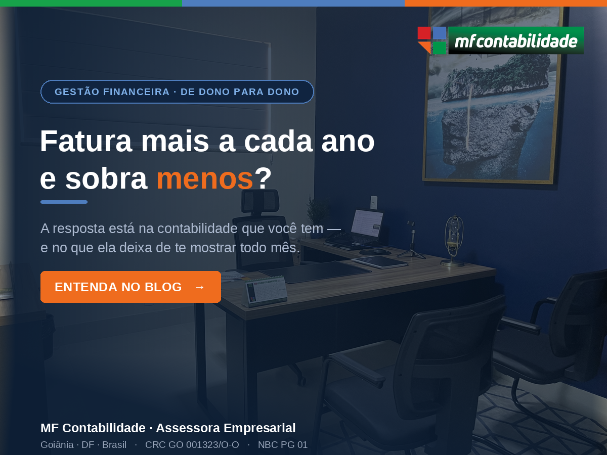 Capa do artigo da MF Contabilidade: Por que sua empresa fatura mais a cada ano e sobra menos? A resposta está na contabilidade que você tem