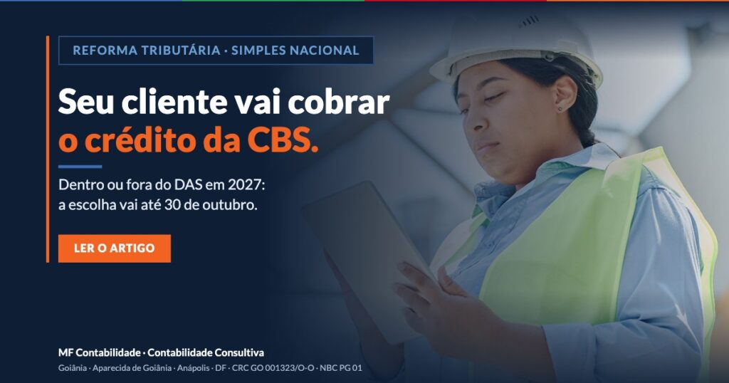 Simples híbrido em 2027: IBS e CBS fora do DAS até 30/10